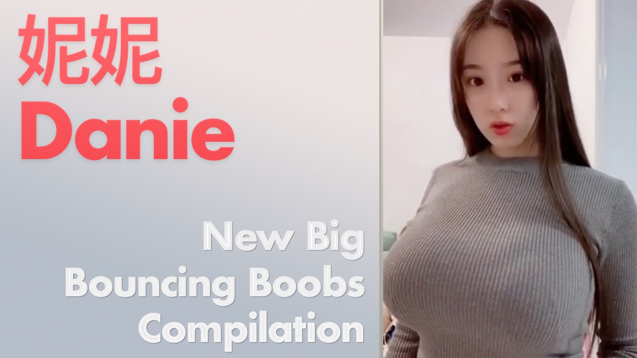 妮妮 Danie Big Bouncing Boobs Compilation From Tiktok From Milkshake Tube