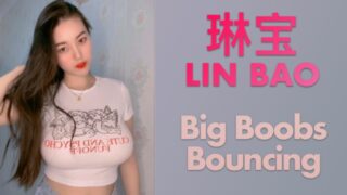 linbao-bigboobsbouncinglinbao-big boobs bouncing
